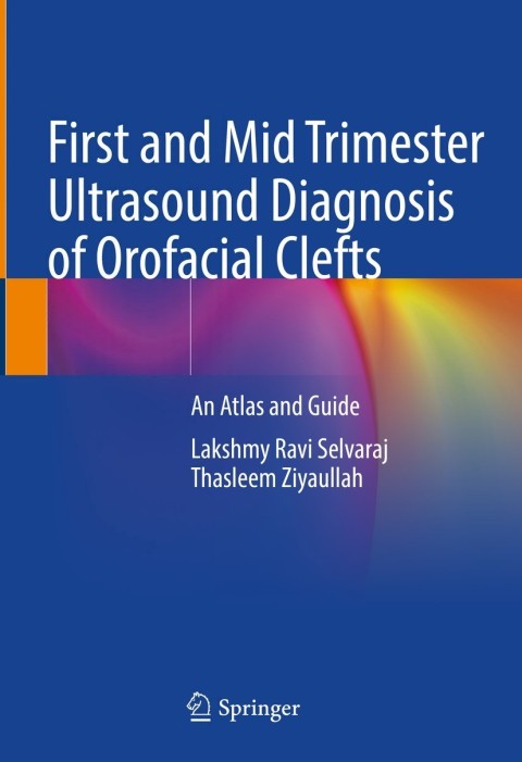 Cover image for book First and Mid Trimester Ultrasound Diagnosis of Orofacial Clefts
