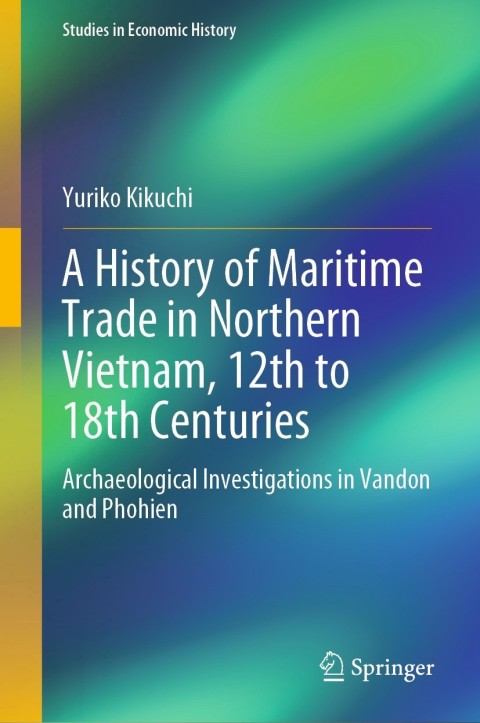 Cover image for book A History of Maritime Trade in Northern Vietnam, 12th to 18th Centuries