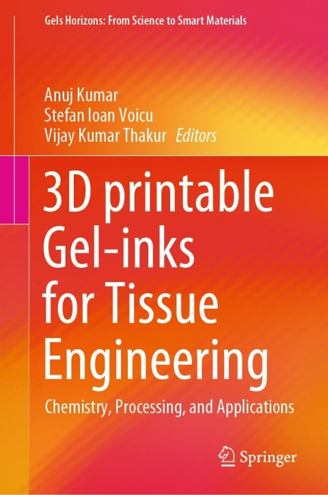 Cover image for book 3D printable Gel-inks for Tissue Engineering