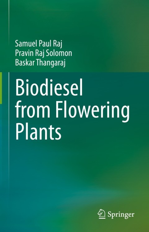 Biodiesel from Flowering Plants 