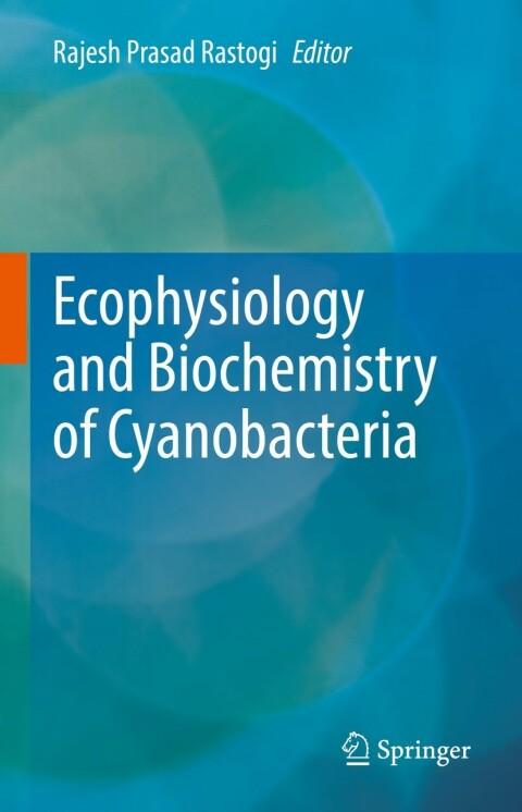 Cover image for book Ecophysiology and Biochemistry of Cyanobacteria