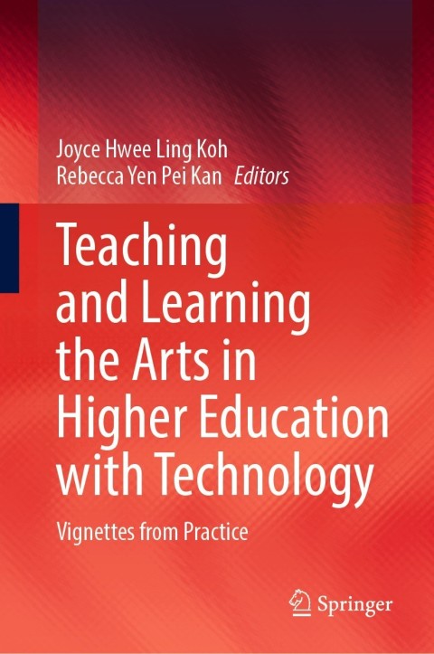 Cover image for book Teaching and Learning the Arts in Higher Education with Technology