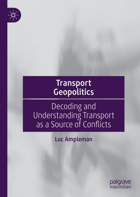Cover image for book Transport Geopolitics