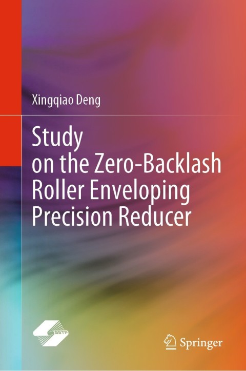 Cover image for book Study on the Zero-Backlash Roller Enveloping Precision Reducer