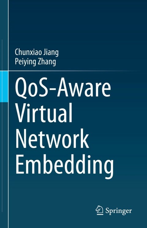 Cover image for book QoS-Aware Virtual Network Embedding