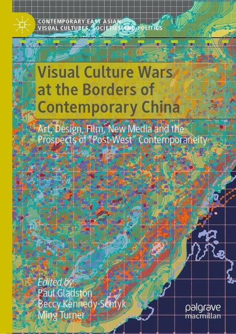 Cover image for book Visual Culture Wars at the Borders of Contemporary China