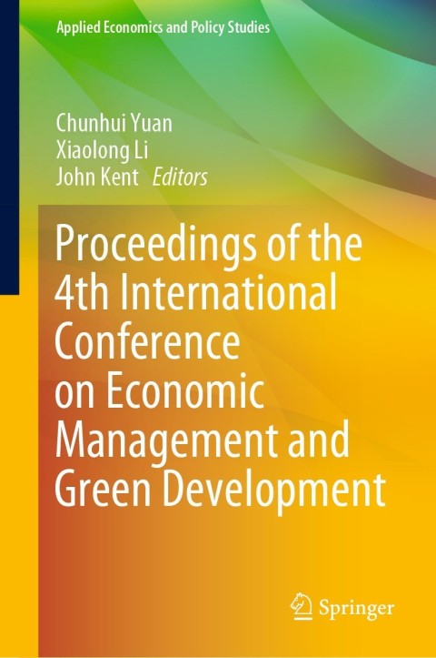 Cover image for book Proceedings of the 4th International Conference on Economic Management and Green Development