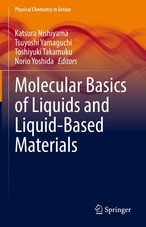 Cover image for book Molecular Basics of Liquids and Liquid-Based Materials