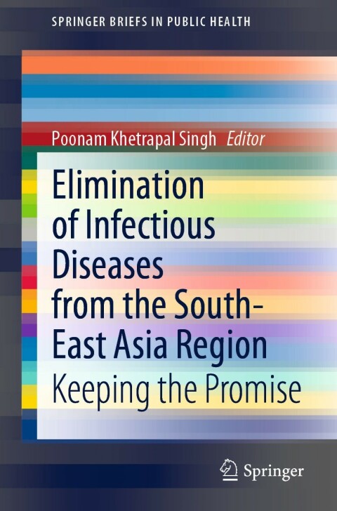 Cover image for book Elimination of Infectious Diseases from the South-East Asia Region