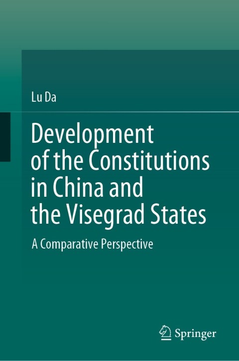 Cover image for book Development of the Constitutions in China and the Visegrad States