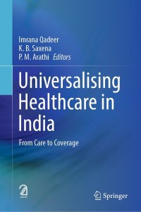 Cover image: Universalising Healthcare in India 9789811658716