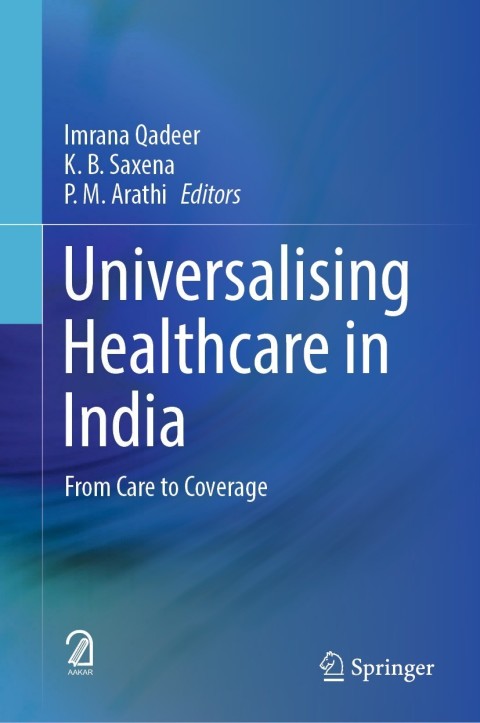 Cover image for book Universalising Healthcare in India