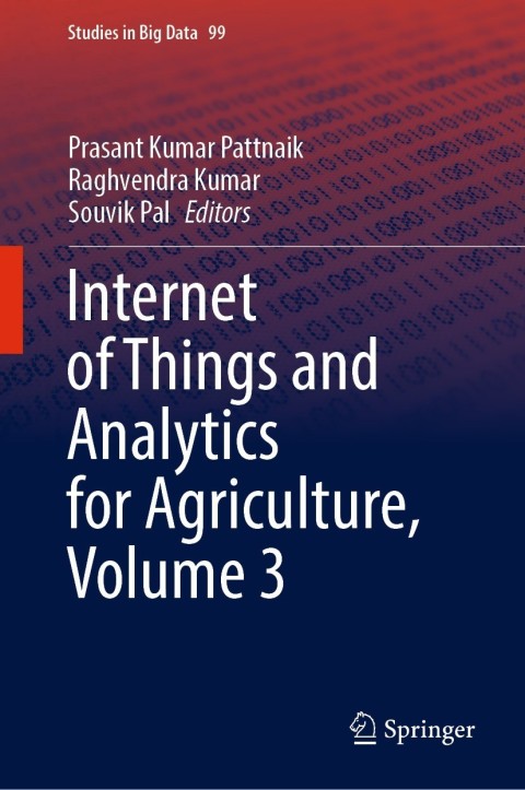 Cover image for book Internet of Things and Analytics for Agriculture, Volume 3