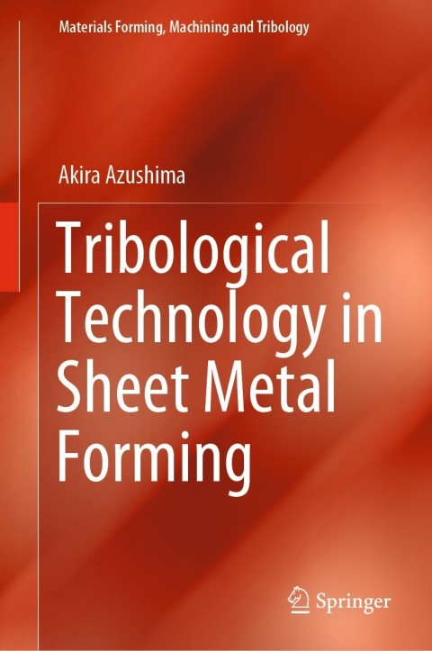 Cover image for book Tribological Technology in Sheet Metal Forming
