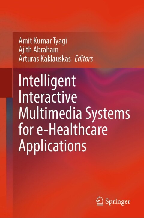 Cover image for book Intelligent Interactive Multimedia Systems for e-Healthcare Applications
