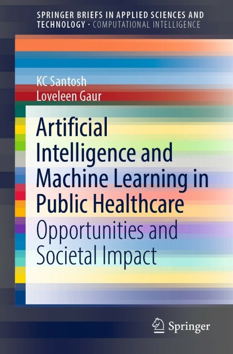 Artificial Intelligence and Machine Learning in Public Healthcare 