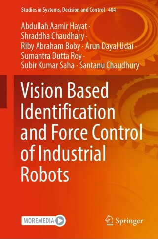 Vision Based Identification and Force Control of Industrial Robots