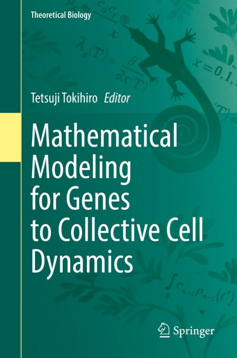 Cover image for book Mathematical Modeling for Genes to Collective Cell Dynamics