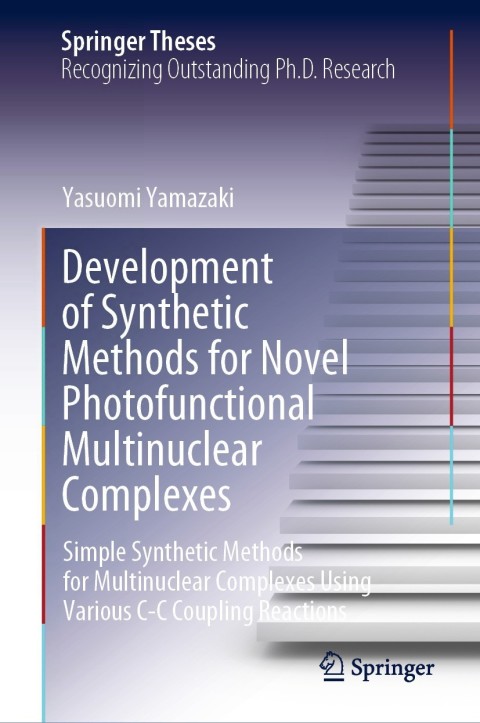 Cover image for book Development of Synthetic Methods for Novel Photofunctional Multinuclear Complexes