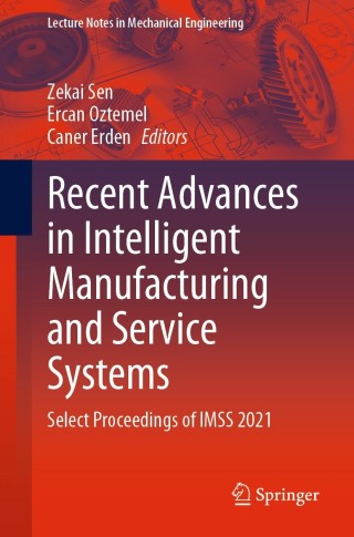 Recent Advances in Intelligent Manufacturing and Service Systems