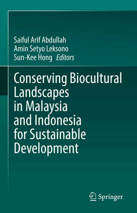 Cover image for book Conserving Biocultural Landscapes in Malaysia and Indonesia for Sustainable Development