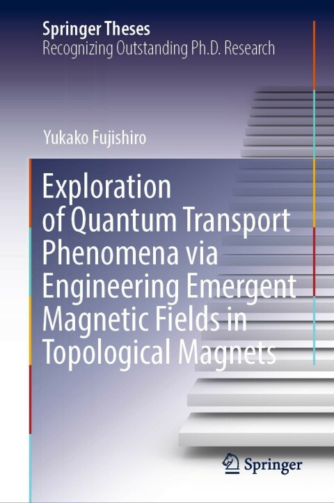 Cover image for book Exploration of Quantum Transport Phenomena via Engineering Emergent Magnetic Fields in Topological Magnets