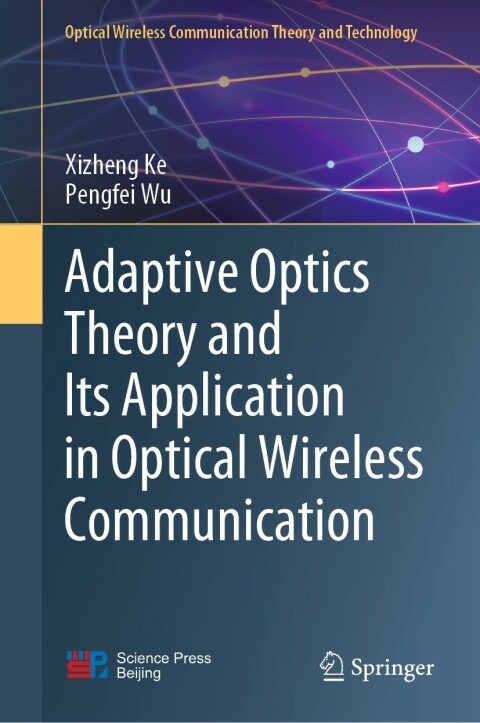 Cover image for book Adaptive Optics Theory and Its Application in Optical Wireless Communication