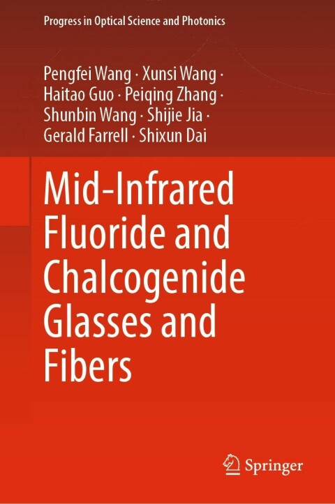 Cover image for book Mid-Infrared Fluoride and Chalcogenide Glasses and Fibers
