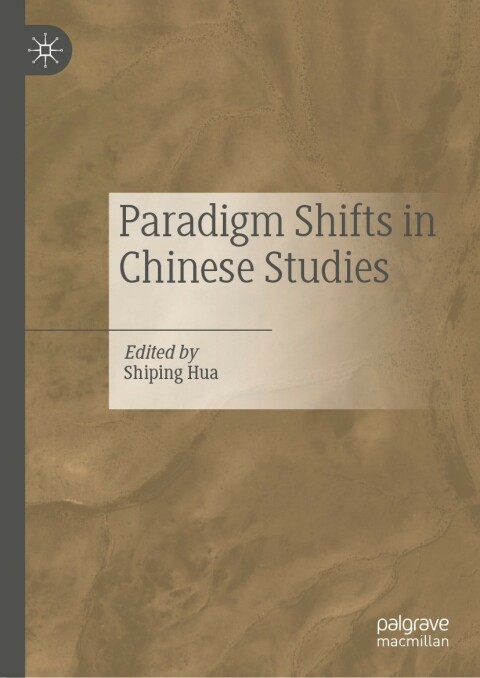 Cover image for book Paradigm Shifts in Chinese Studies
