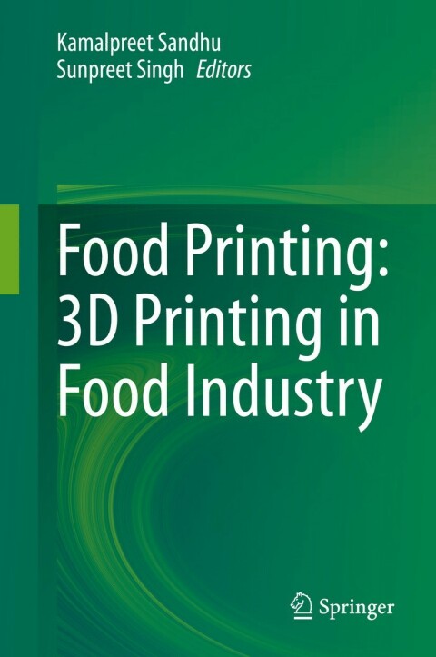 Cover image for book Food Printing: 3D Printing in Food Industry