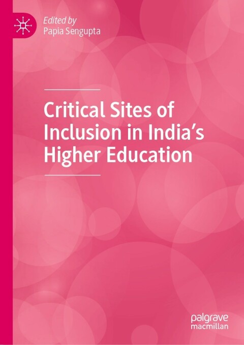 Cover image for book Critical Sites of Inclusion in India’s Higher Education