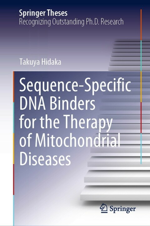 Cover image for book Sequence-Specific DNA Binders for the Therapy of Mitochondrial Diseases