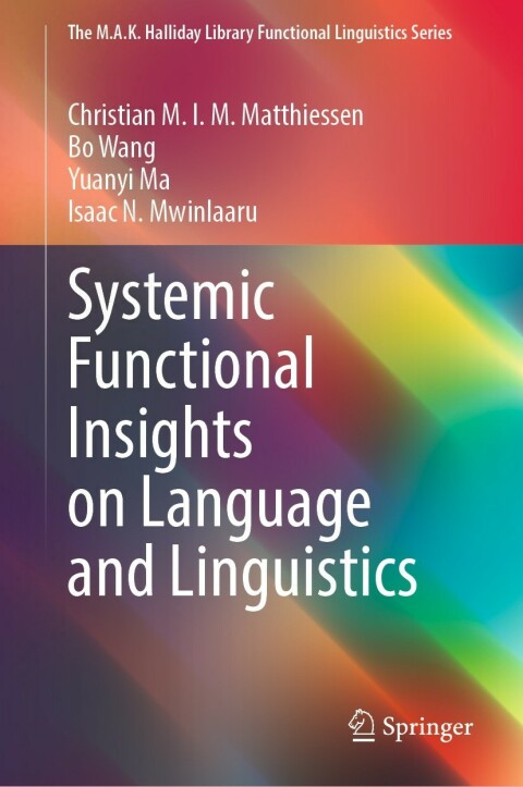 Systemic Functional Insights on Language and Linguistics 