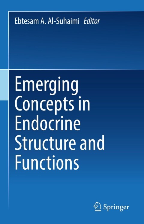 Cover image for book Emerging Concepts in Endocrine Structure and Functions