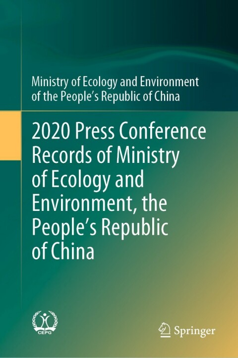 Cover image for book 2020 Press Conference Records of Ministry of Ecology and Environment, the People’s Republic of China