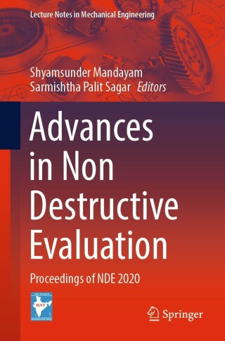 Advances in Non Destructive Evaluation