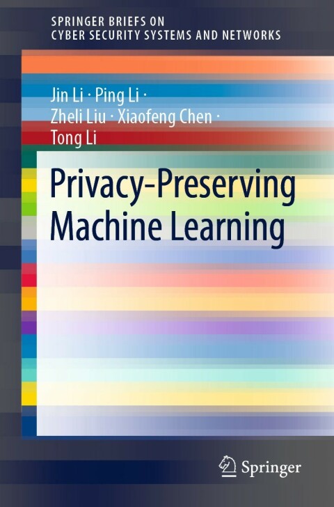 Privacy-Preserving Machine Learning 