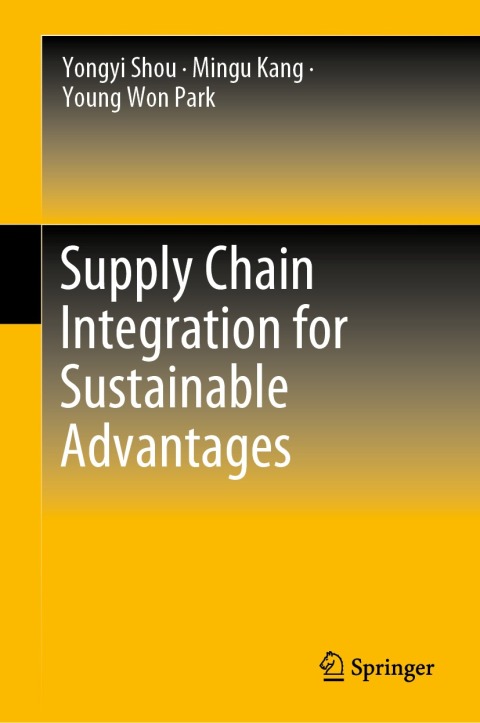 Supply Chain Integration for Sustainable Advantages 