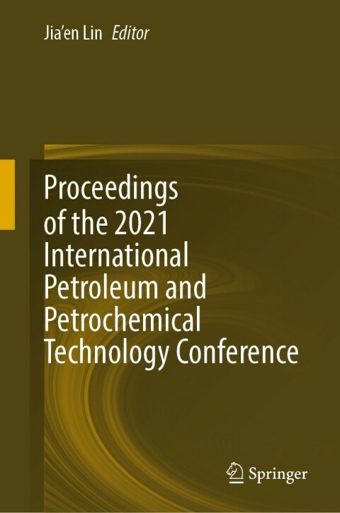Cover image for book Proceedings of the 2021 International Petroleum and Petrochemical Technology Conference