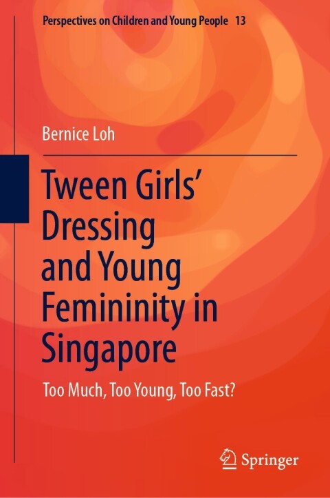 Cover image for book Tween Girls' Dressing and Young Femininity in Singapore