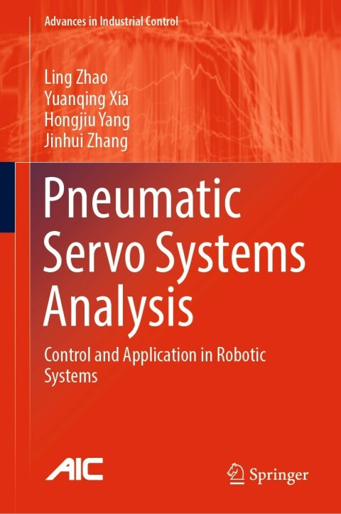 Pneumatic Servo Systems Analysis 
