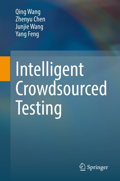 Intelligent Crowdsourced Testing 