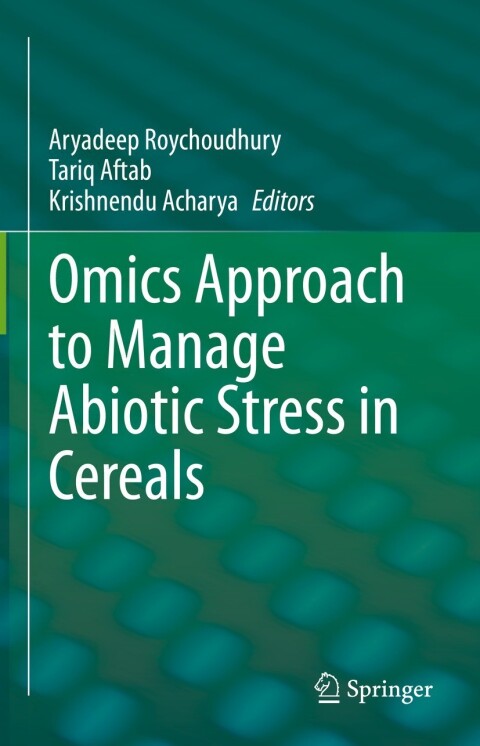 Cover image for book Omics Approach to Manage Abiotic Stress in Cereals