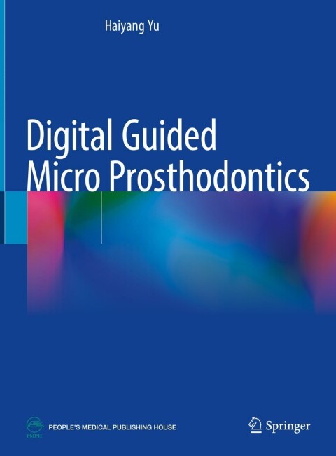 Cover image for book Digital Guided Micro Prosthodontics
