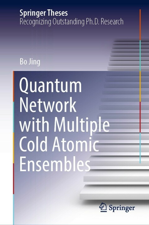 Cover image for book Quantum Network with Multiple Cold Atomic Ensembles