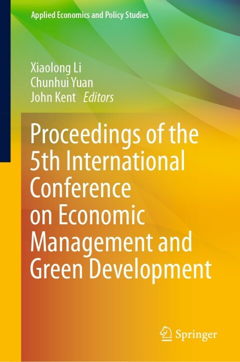 Cover image for book Proceedings of the 5th International Conference on Economic Management and Green Development