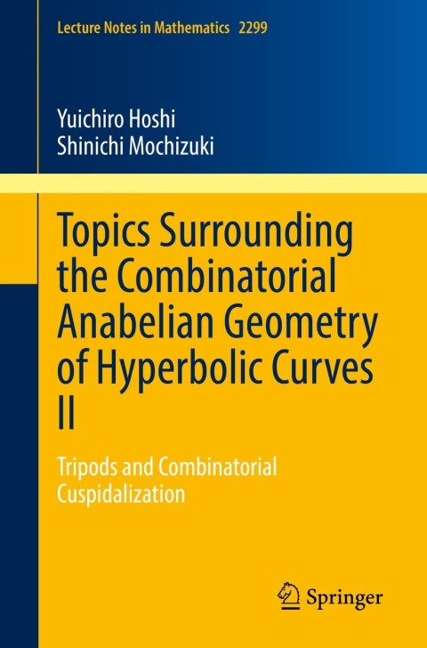 Cover image for book Topics Surrounding the Combinatorial Anabelian Geometry of Hyperbolic Curves II