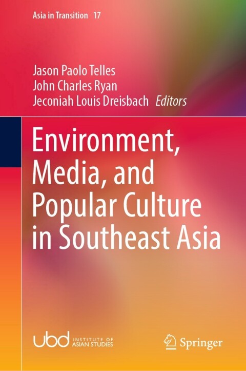 Cover image for book Environment, Media, and Popular Culture in Southeast Asia