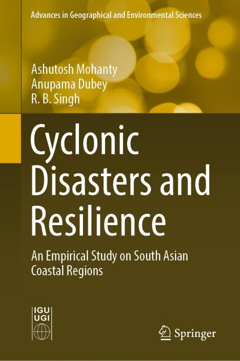 Cyclonic Disasters and Resilience 