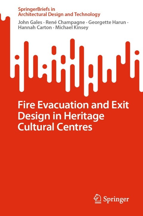 Fire Evacuation and Exit Design in Heritage Cultural Centres 